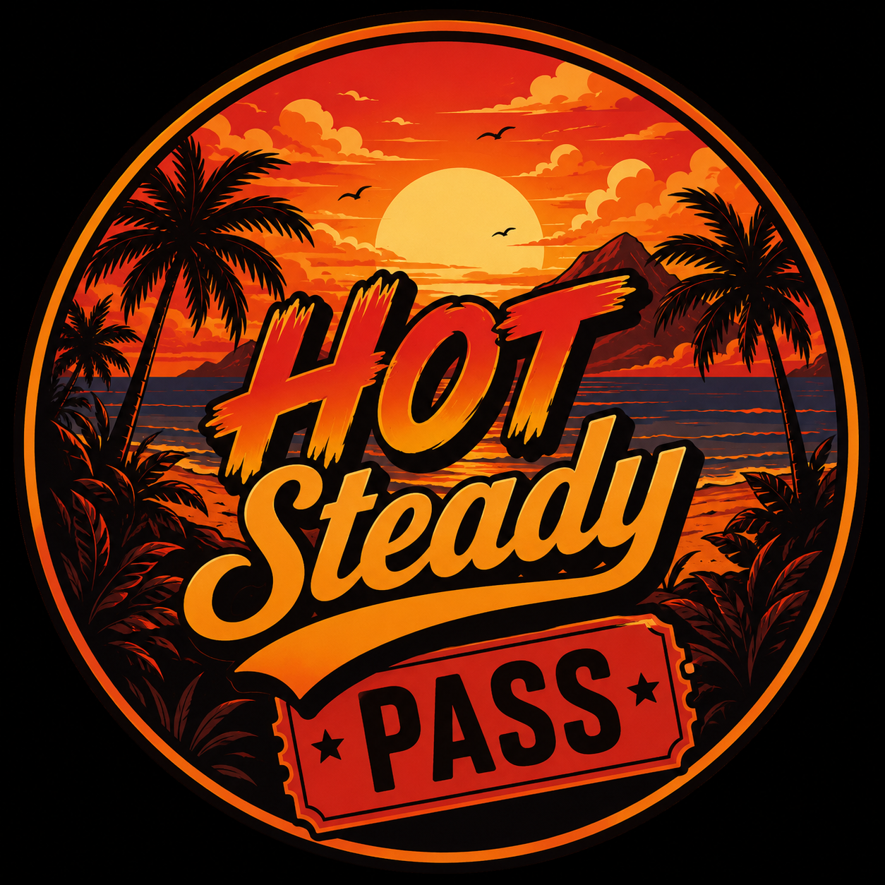 Hot Steady Pass